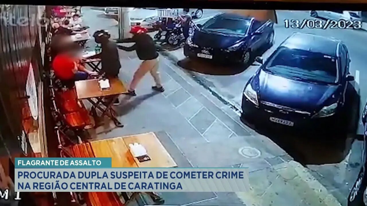 Flagrante de Assalto: Procurada Dupla Suspeita de Cometer Crime na Região Central de Caratinga.