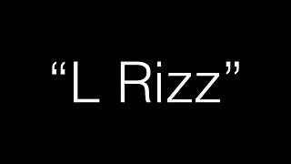 L Rizz