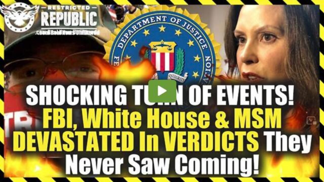 SHOCKING TURN OF EVENTS! FBI, WHITE HOUSE & MSM DEVASTATED IN VERDICTS THEY NEVER SAW COMING!