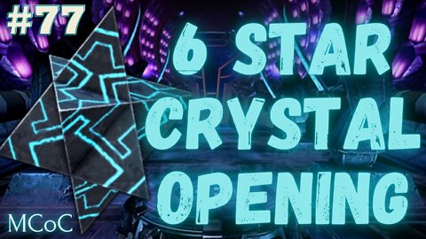 6 star crystal opening #77!