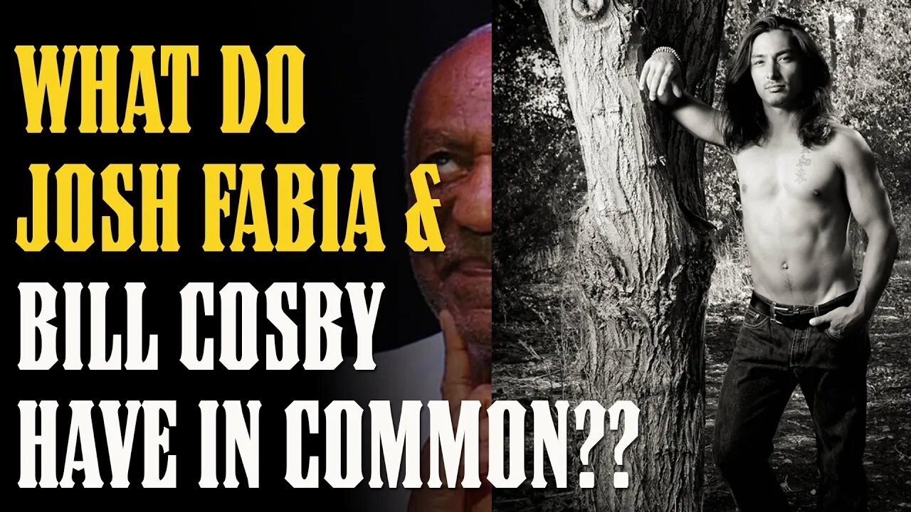 Joshua Fabia & Bill Cosby Have One SHOCKING Thing in Common...