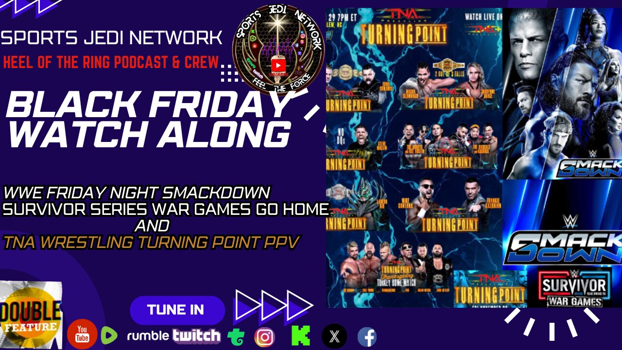 BLACK FRIDAY WRESTLING LIVE STREAM TNA PPV TURNING POINT| WWE SMACKDOWN before Survivor Series: