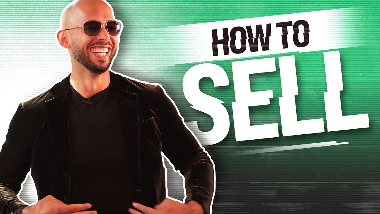 Andrew Tate Reveals How to Sell Anything to Anyone - Master the Art of Persuasion