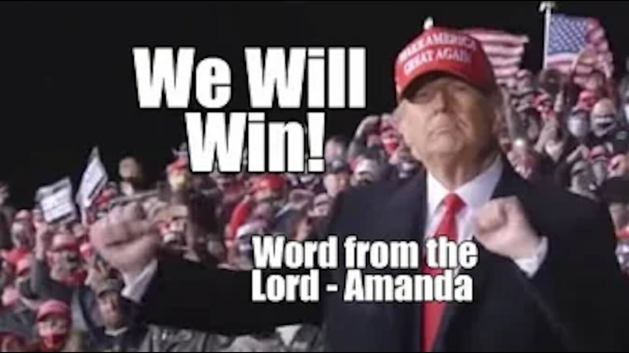 We Will Win! Word from the Lord - Amanda. B2T Show Feb 27, 2021 (IS)