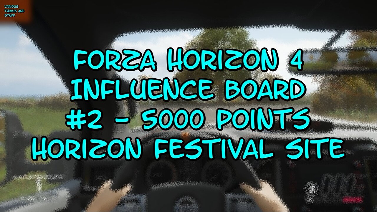 Forza Horizon 4 Influence Board #2 5000 Points Horizon Festival Site