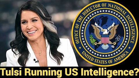 Tulsi Running US Intelligence?