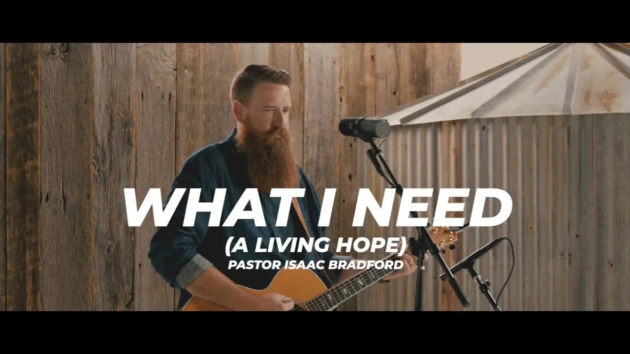 What I Need - Trinity Church Worship