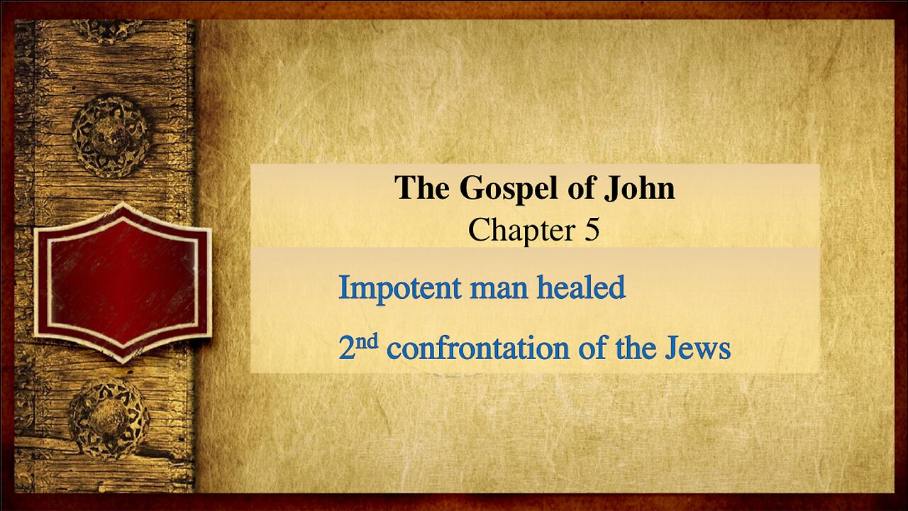 The Gospel of John: Chaper 5