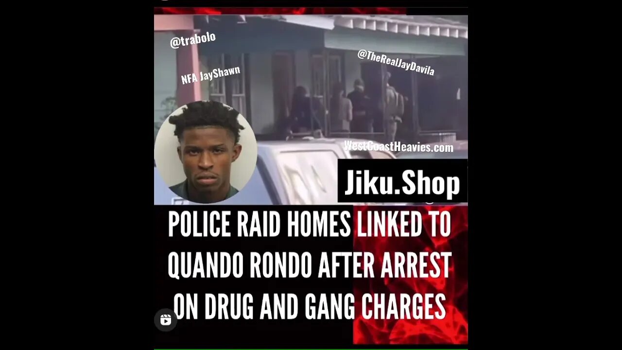 Police raid Quando Rondo homes after RICO arrest. Facing life in prison for charges. King Von etc.