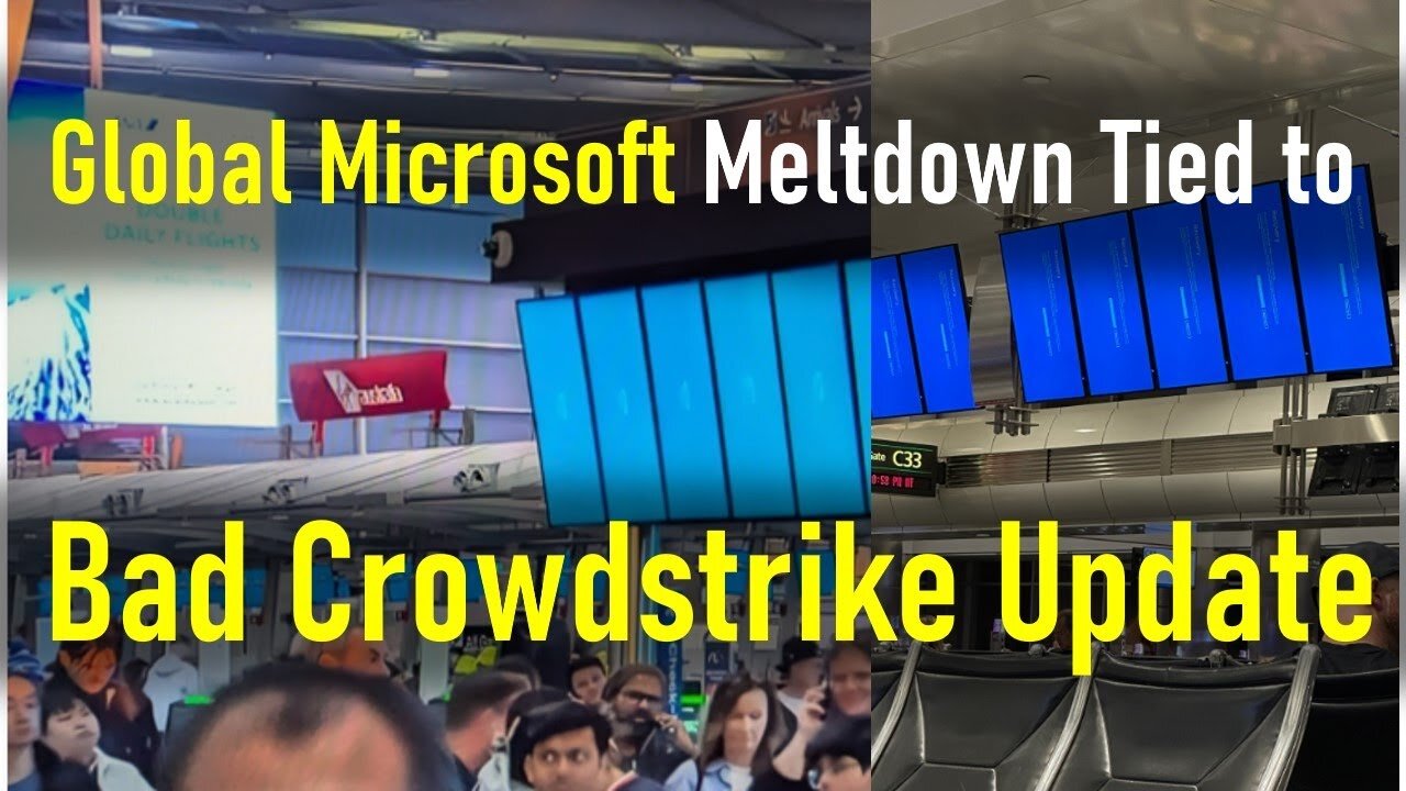 Global Microsoft Meltdown Tied to Bad Crowdstrike Update