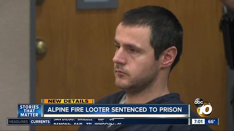 Alpine fire looter sentenced to prison