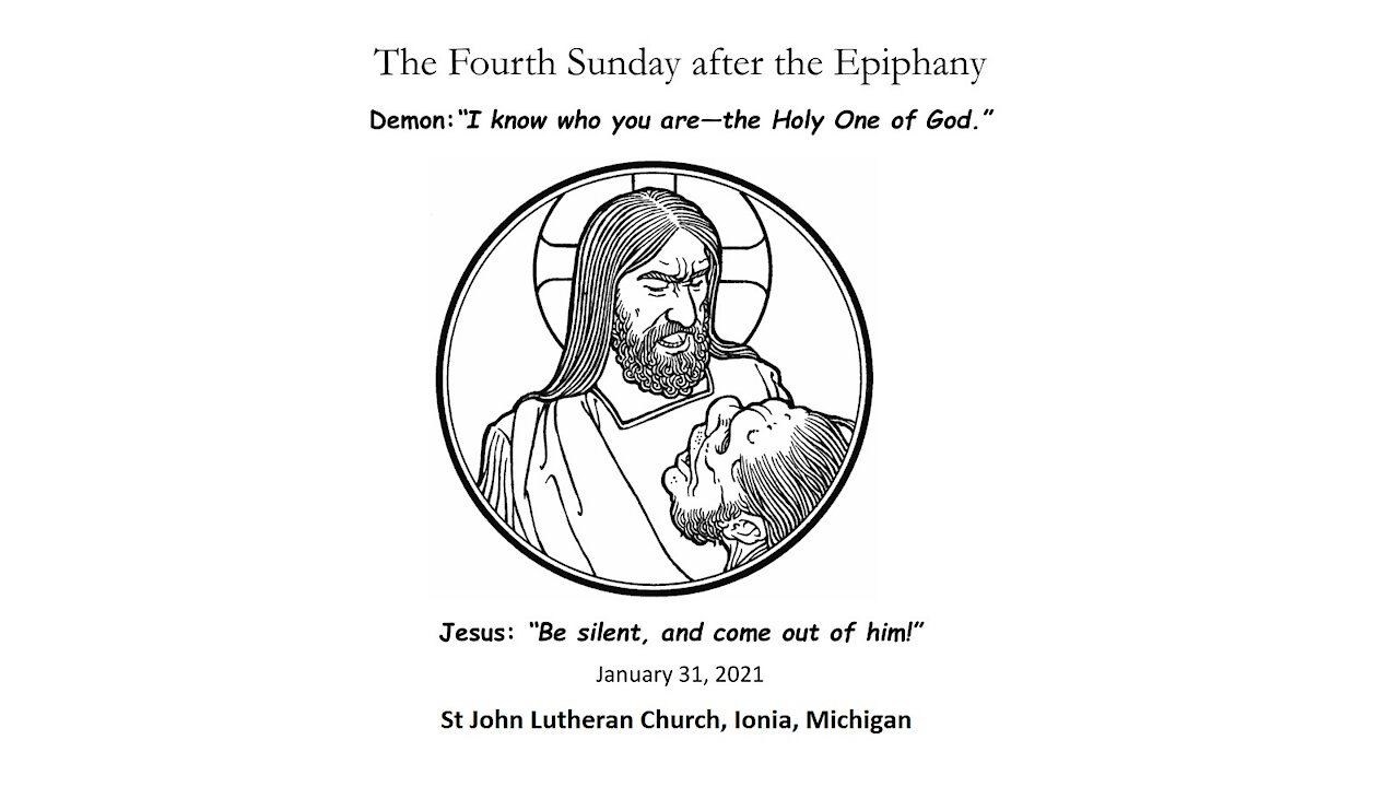 The Fourth Sunday after the Epiphany (Jan 31, 2021)