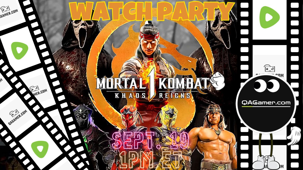 QAWatchParty | 🐲MK1: Khaos Reigns