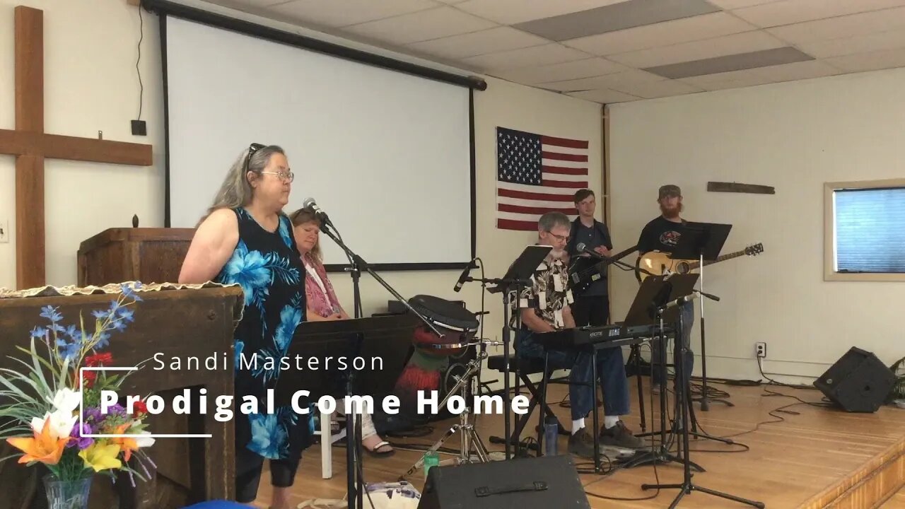 Sandi Masterson | Prodigal Come Home