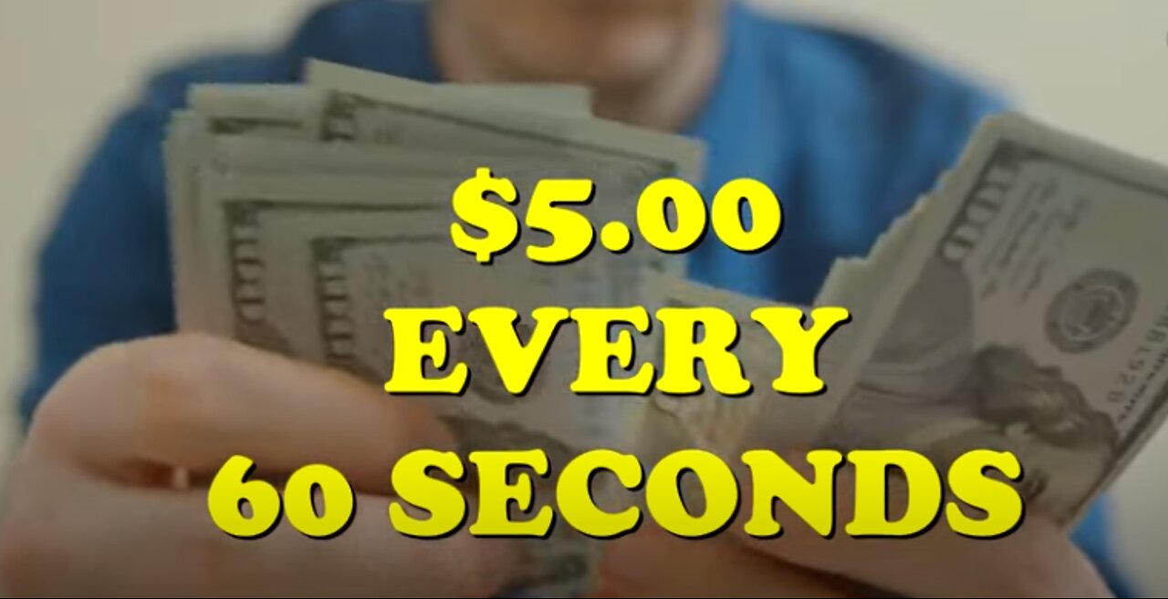 The Best Way to Earn $5 Every 60 Seconds Online - Make Money Online in 2022