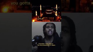 Christian Talks About Accountability In Islam! #islam #muslim