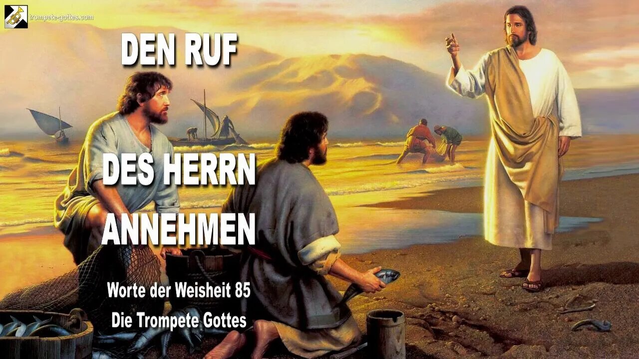 Rhema 05.12.2022 ❤️ Den Ruf des Herrn annehmen... Worte der Weisheit von Jesus Christus