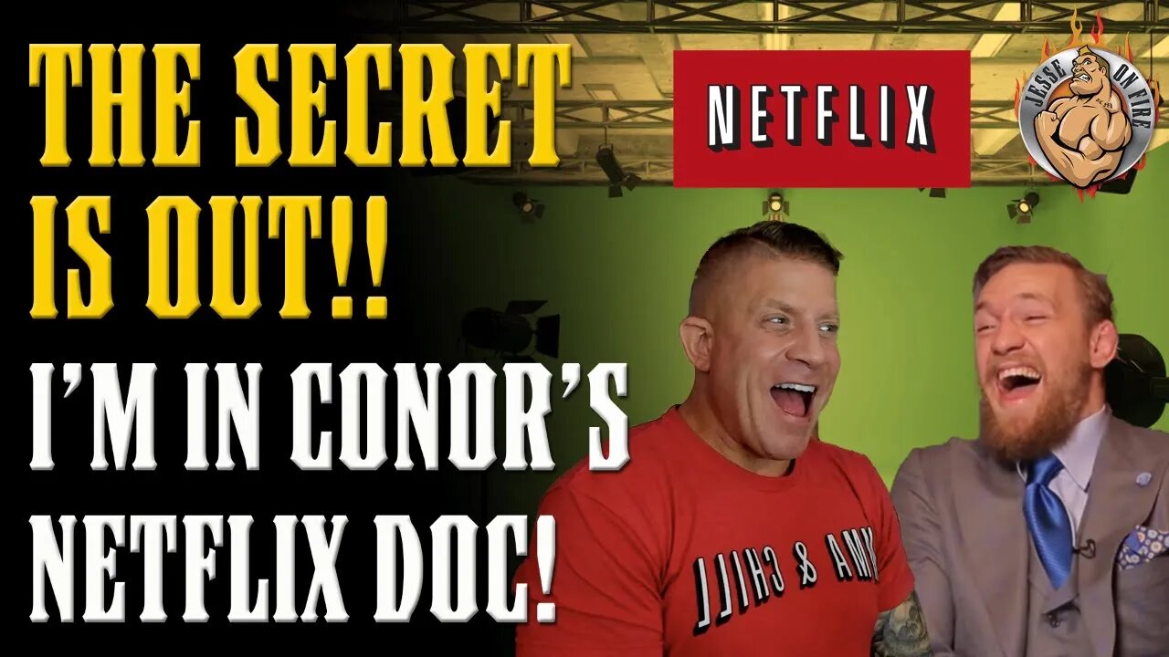 Conor McGregor put me in McGregor Forever on Netflix. Plus MORE FRANCIS info!