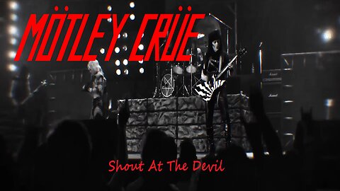 Mötley Crüe - Shout At The Devil 2019 (Official Music Video)