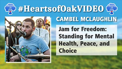 Cambel McLaughlin - Jam for Freedom: Standing for Mental Health, Peace and Choice