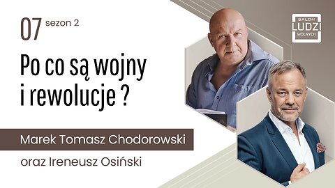 S02E07 - Po co są wojny i rewolucje ?