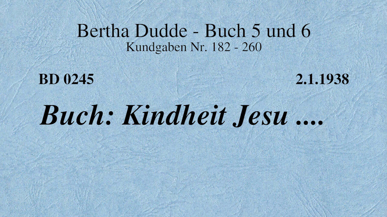 BD 0245 - BUCH: KINDHEIT JESU ....