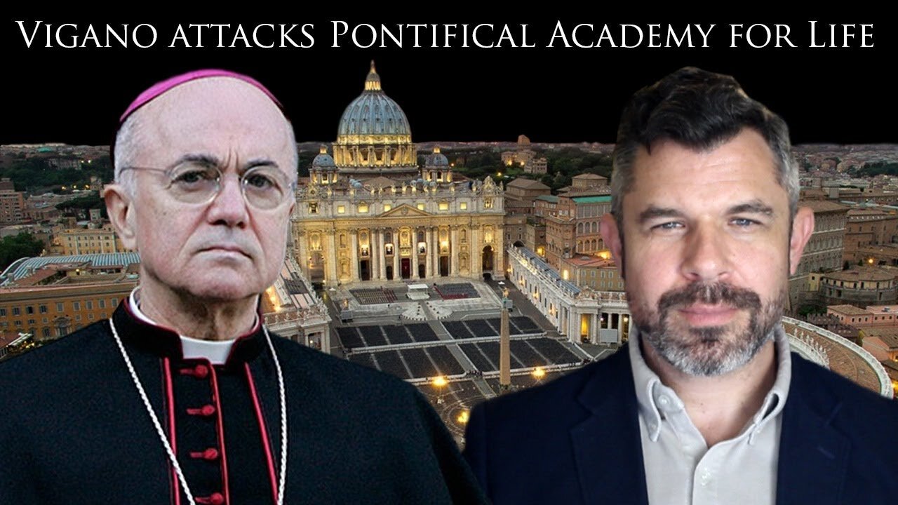 Archbishop ViganĂ² Attacks Pope's Academy of Life for approving a-word