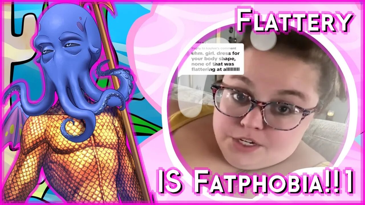 FATPHOBIA THROUGH FLATTERY!!1