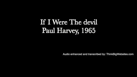 If I Were The Devil —Paul Harvey, 1965