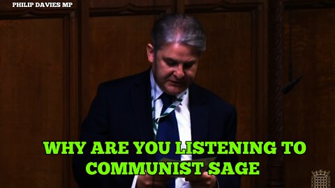 WATCH Philip Davies Point Out Overall UK Deaths Are 8873 Below 5 Year Average & Call Out Commie Sage