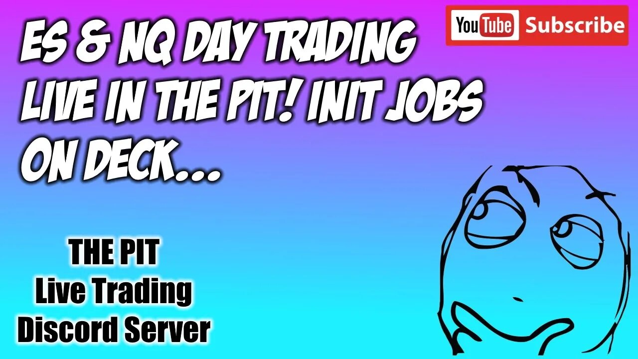 Init Job Claims Inside Range ES NQ Day Trade Premarket Plan
