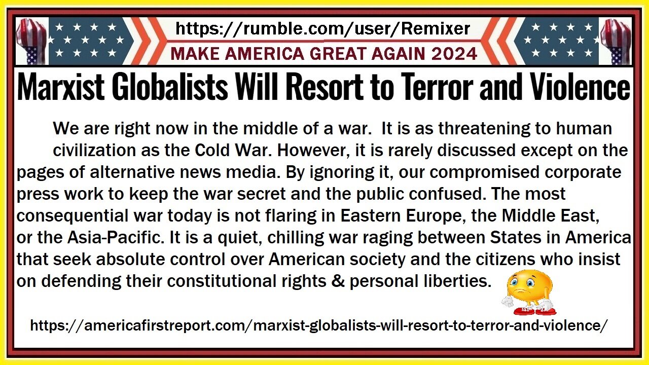 Marxist Globalists Will Resort to Terror and Violence
