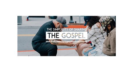 The Simplicity of Sharing the Gospel