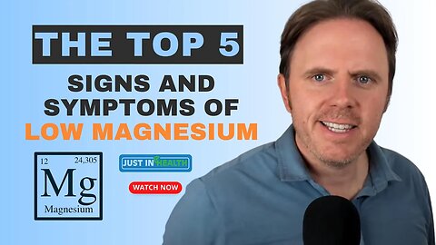 The Top 5 Signs and Symptoms of Low Magnesium