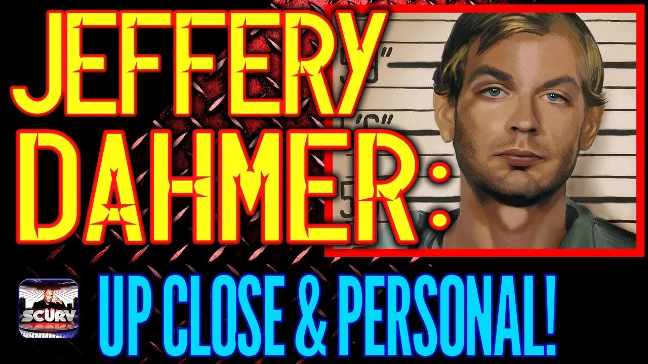 JEFFREY DAHMER: TONIGHT WE SPEAK WITH SOMEONE WHO KNEW HIM UP CLOSE AND PERSONAL!