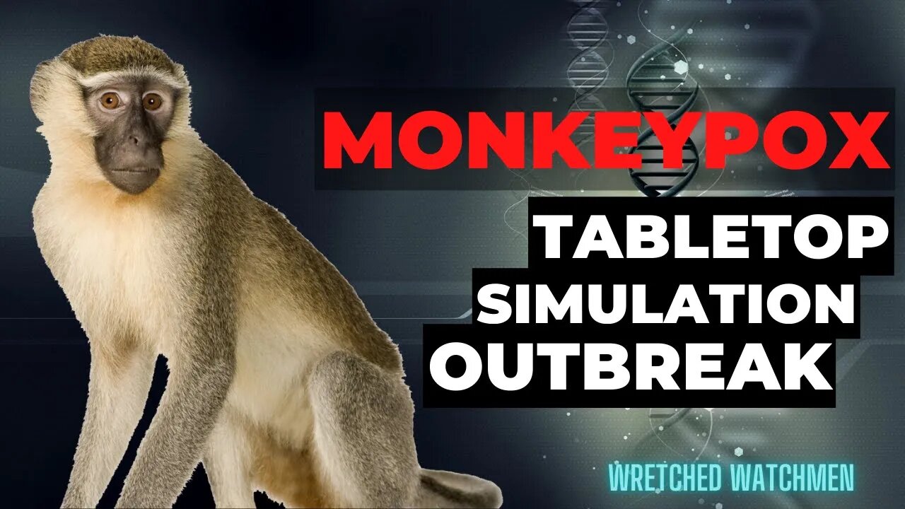 BREAKING! Monkeypox Tabletop Simulation Outbreak