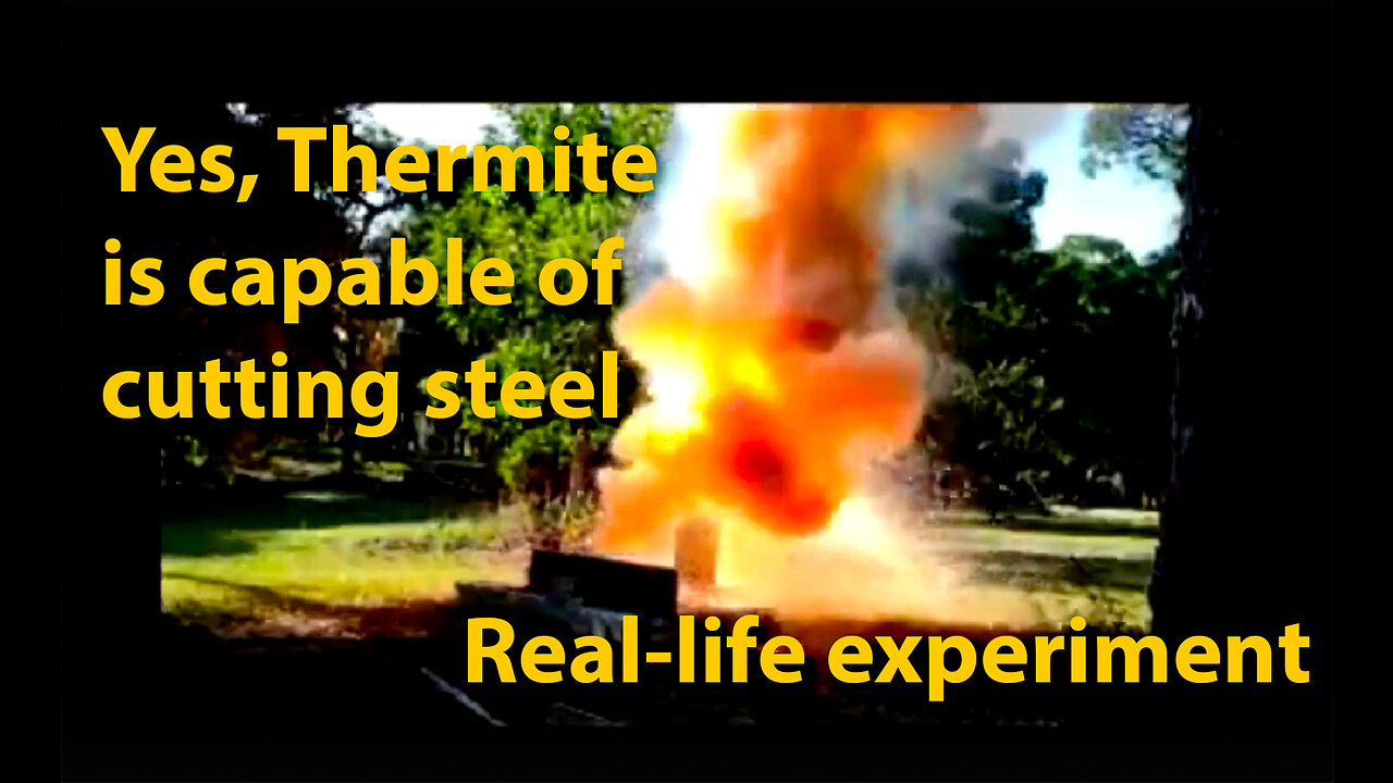 This guy tested the steel-cutting capabilities of Thermite so that you won't have to