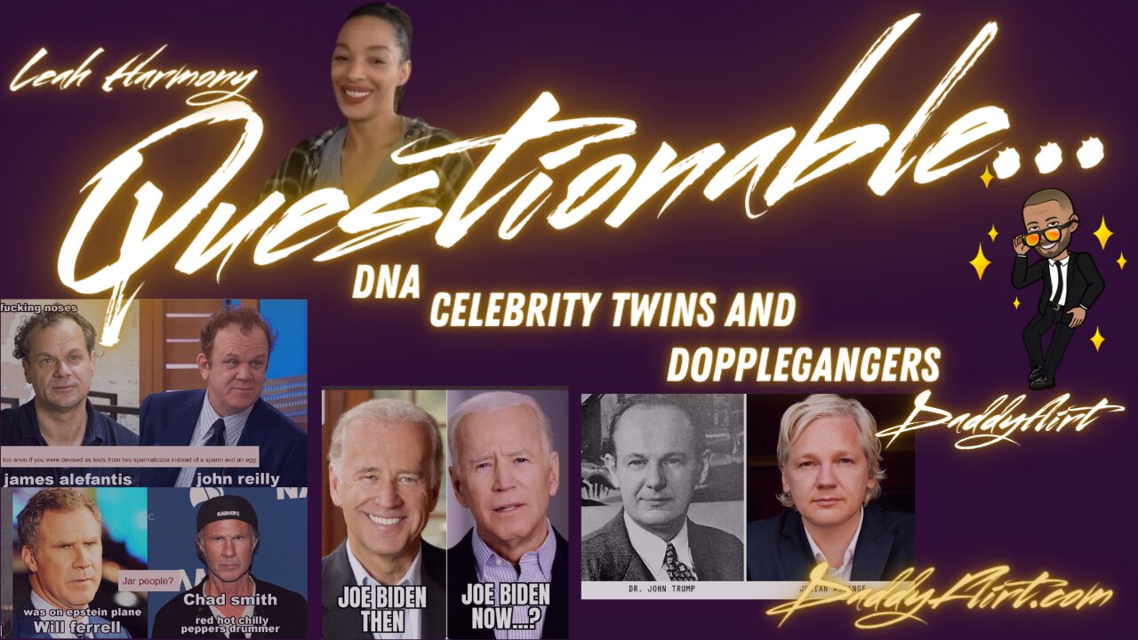 Questionable: DNA, Celebrity Twins & Lookalikes