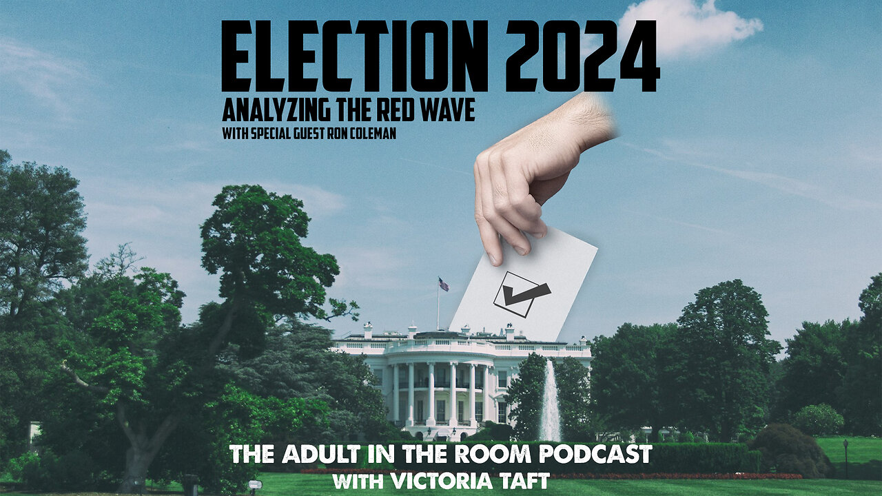 Election 2024: Analyzing the Red Wave with Ron Coleman