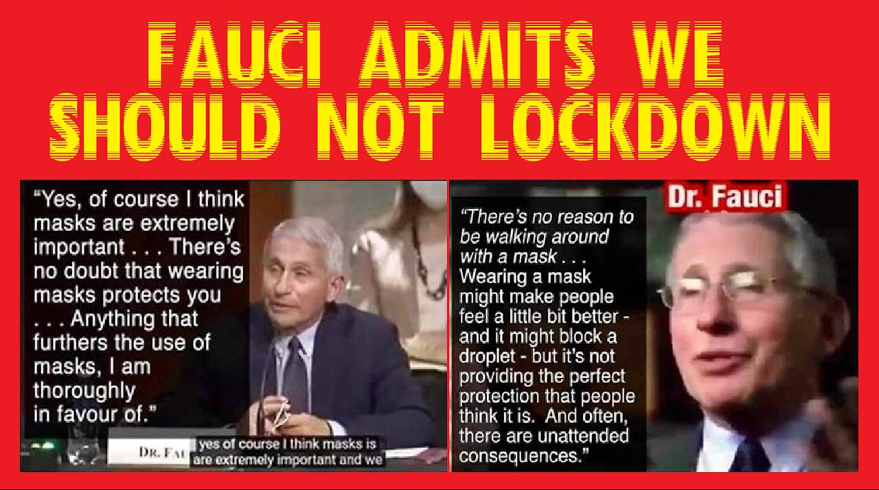 Fauci Admits We Should NOT Lockdown!