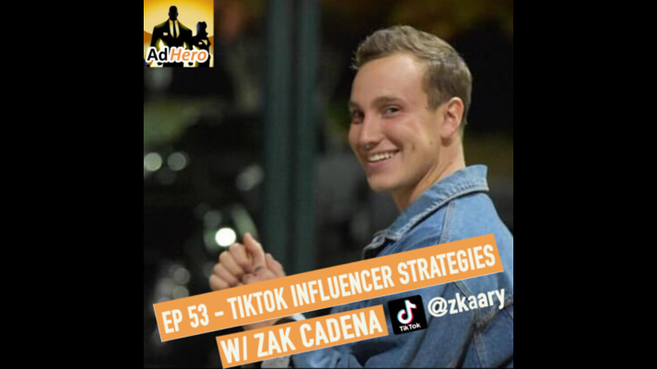 Bonus Episode TikTok Influencer Strategies w/ Zak Cadena