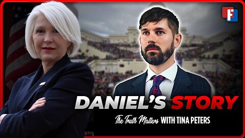 The Truth Matters With: Tina Peters - Daniel's Story