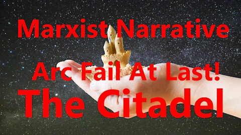Marxist Narrative Arc Fails At Last