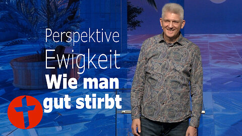 Perspektive Ewigkeit. Oder: Wie man gut stirbt | Gert Hoinle