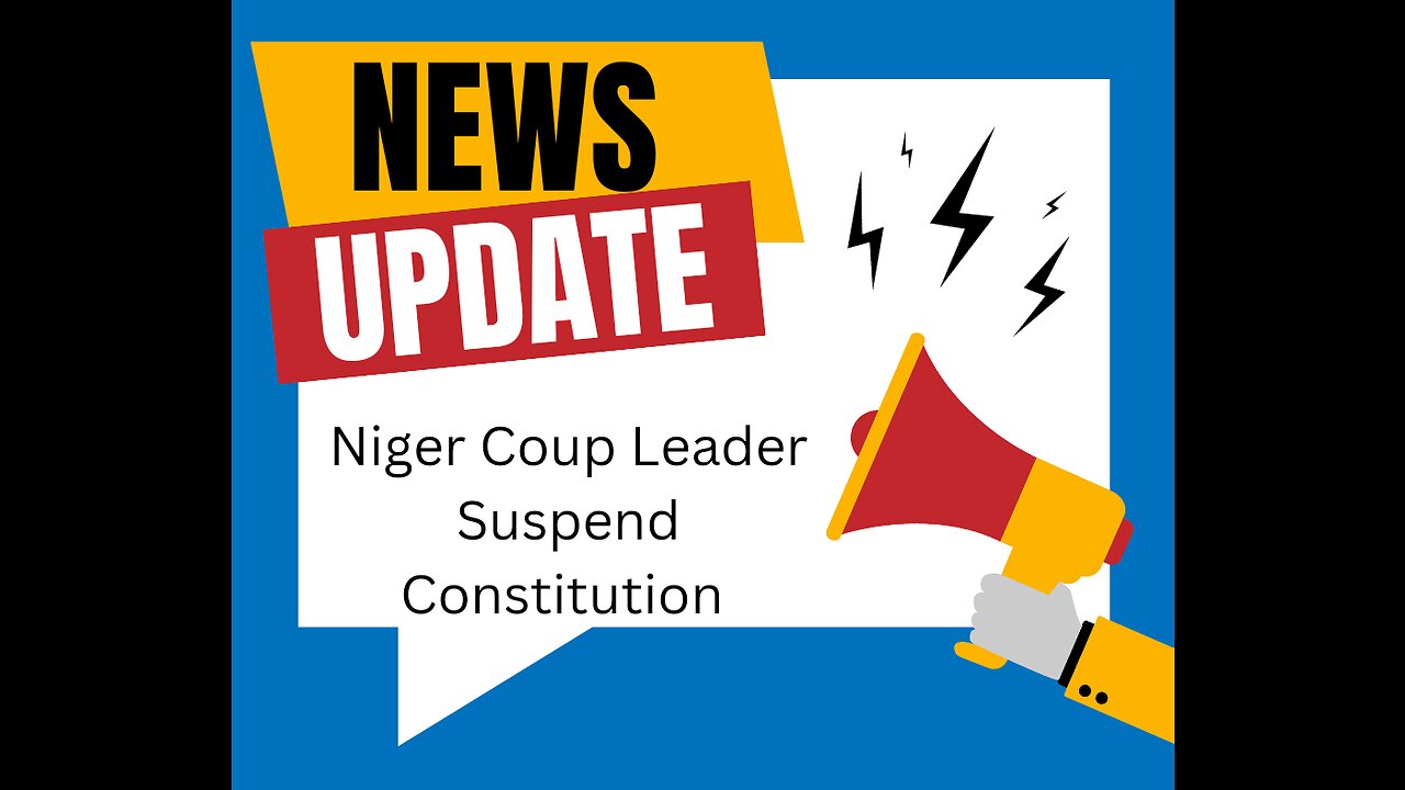 Coup Leader Suspend Constitution, Declare New Leader