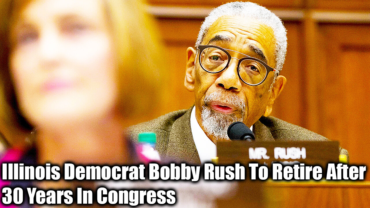 Illinois Democrat Bobby Rush To Retire After 30 Years In Congress - Nexa News