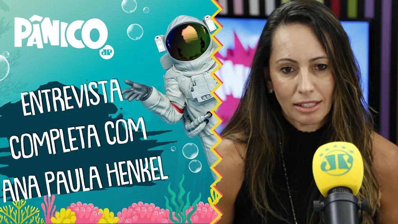 Assista à entrevista com Ana Paula Henkel na íntegra