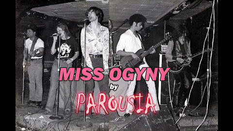 Parousia - "Miss Ogyny"