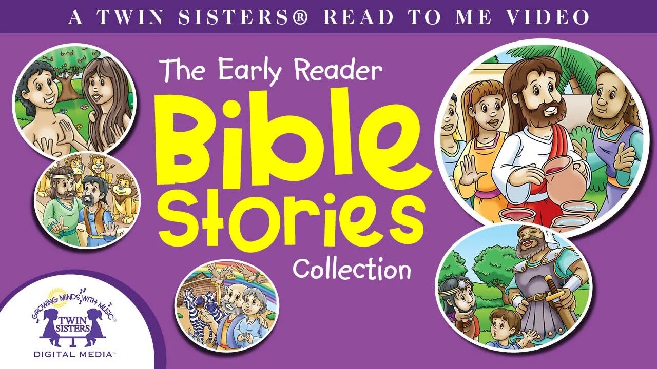 Early Reader Bible Stories - A Twin Sisters® Read To Me Video