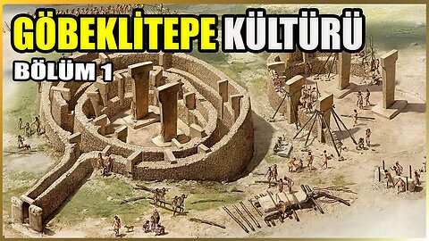 Göbekli Tepe ve Dikili Taş Kültürü Tarihi Belgeseli | Bölüm 1